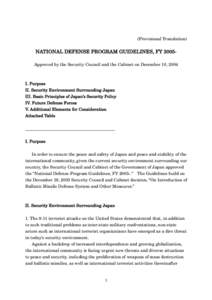(Provisional Translation)  NATIONAL DEFENSE PROGRAM GUIDELINES, FY 2005Approved by the Security Council and the Cabinet on December 10, 2004
