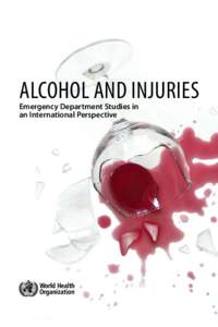 Alcohol and Injuries  Emergency Department Studies in an International Perspective  Alcohol and Injuries