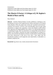 Commentary Submitted to Open Differential Psychology August 10, 2014 Published in Open Differential Psychology August 25, 2014 The Elusive X-Factor: A Critique of J. M. Kaplan’s Model of Race and IQ