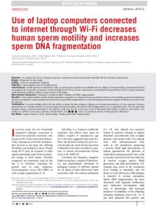 Use of laptop computers connected to internet through Wi-Fi decreases human sperm motility and increases sperm DNA fragmentation
