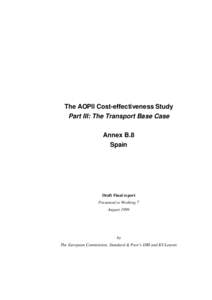 The AOPII Cost-effectiveness Study Part III: The Transport Base Case Annex B.8 Spain  Draft Final report
