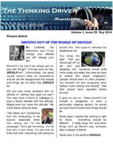 Feature Article  DRIVING OUT OF THE WORLD OF SHOULD! Art  Linkletter,