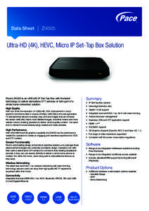 Data Sheet  ZI4505 Ultra-HD (4K), HEVC, Micro IP Set-Top Box Solution