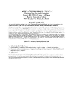 ARLETA NEIGHBORHOOD COUNCIL Meeting of the Outreach Committee January 21, 2014 6:00 p.m. – 6:10 p.m. Beachy Elementary School 9757 Beachy Ave. Arleta, CA[removed]Reposted agenda item
