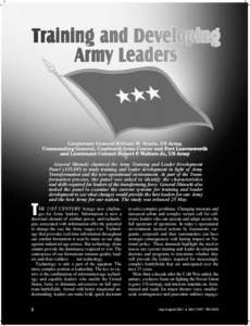 T  General Shinseki chartered the Army Training and Leader Development Panel (ATLDP) to study training and leader development in light of Army Transformation and the new operational environment. As part of the Transforma