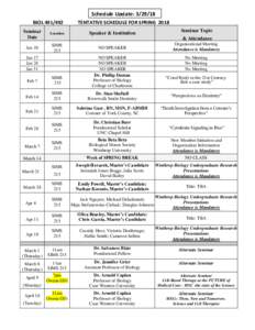 Schedule Update: BIOLSeminar Date  Location