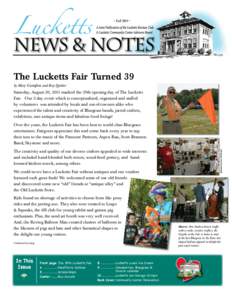 •Fall 2011•  The Lucketts Fair Turned 39 by Mary Gustafson and Kay Quitter  Saturday, August 20, 2011 marked the 39th opening day of The Lucketts