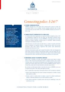 COM/FSGI-03  FACT SHEET Connecting police: I-24/7  SECURE COMMUNICATIONS