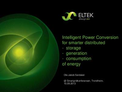 Intelligent Power Conversion for smarter distributed - storage - generation - consumption of energy