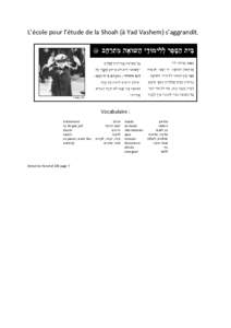 L’école pour l’étude de la Shoah (à Yad Vashem) s’aggrandit.  Vocabulaire : évènement Le Peuple juif devoir