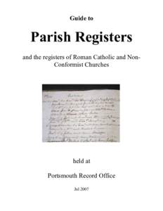 As a Diocesan Record Office for the Anglican Diocese of Portsmouth, the City Records Office holds the registers of all the ...