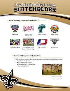   Yearly Mercedes-Benz Superdome Events (subject to change) Sugar Bowl