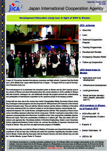 September - October, 2010 VolDevelopment Education study tour in light of GNH in Bhutan JICA schemes ♦