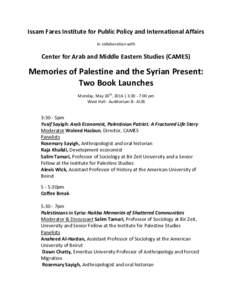 Issam Fares Institute for Public Policy and International Affairs in collaboration with Center for Arab and Middle Eastern Studies (CAMES)  Memories of Palestine and the Syrian Present: