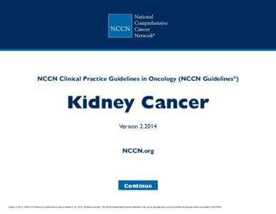 NCCN Clinical Practice Guidelines in Oncology (NCCN Guidelines®)  Kidney Cancer Version[removed]NCCN.org