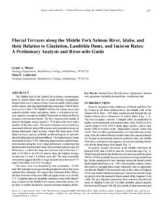 Meyer and Leidecker -- Fluvial Terraces along the Middle Fork Salmon River  219 Fluvial Terraces along the Middle Fork Salmon River, Idaho, and their Relation to Glaciation, Landslide Dams, and Incision Rates: