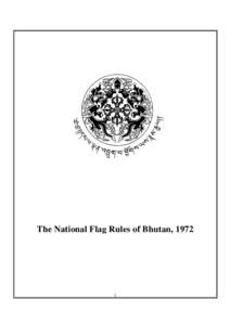 The National Flag Rules of Bhutan,  The National Flag Rules The Legal Provisions of the National Flag of the Kingdom of Palden