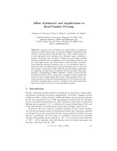 Affine Arithmetic and Applications to Real-Number Proving Mariano M. Moscato1 , C´esar A. Mu˜ noz2 , and Andrew P. Smith1 1