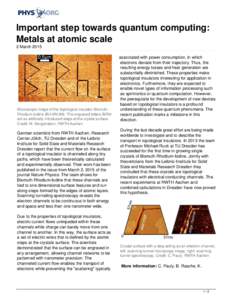 Important step towards quantum computing: Metals at atomic scale