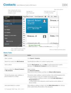 Contacts  Quick Reference Guide for IBM Notes 9 View contacts with whom you have recently emailed,