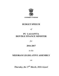 GOVERNMENT OF MIZORAM  BUDGET SPEECH of PU LALSAWTA HON’BLE FINANCE MINISTER