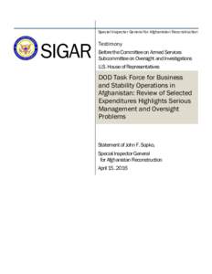 Economy of Iraq / Task Force for Business and Stability Operations / United States Department of Defense / Paul Brinkley / Government / Military history by country / Special Inspector General for Afghanistan Reconstruction / Economy of Afghanistan / Special Inspector General for Iraq Reconstruction / War in Afghanistan / War