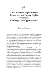 14 ASEAN-Japan Cooperation on Democracy and Human Rights Promotion: Challenges and Opportunities Takeshi Yuzawa