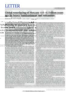 LETTER  doi:nature12280 Global resurfacing of Mercury 4.0–4.1 billion years ago by heavy bombardment and volcanism