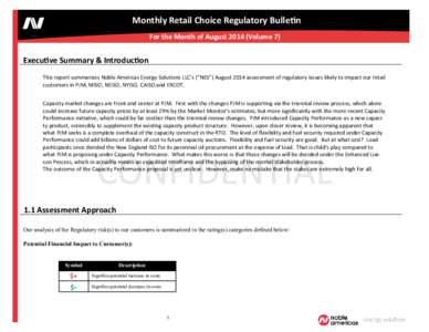 Monthly Retail Choice Regulatory Bulletin For the Month of August[removed]Volume 7) Executive Summary & Introduction This report summarizes Noble Americas Energy Solutions LLC’s (“NES”) August 2014 assessment of regu