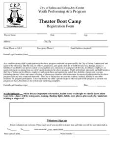City of Selma and Selma Arts Center  Youth Performing Arts Program Theater Boot Camp Registration Form