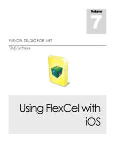 7 Volume FLEXCEL STUDIO FOR .NET  TMS Software