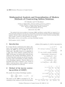 c 2000 Nonlinear Phenomena in Complex Systems Mathematical Analysis and Generalization of Modern Methods of Constructing Soliton Solutions S.V. Zhestkov and V.I. Kuvshinov