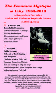The Feminine Mystique at Fifty: A Symposium Featuring Author and Professor Stephanie Coontz  ♀