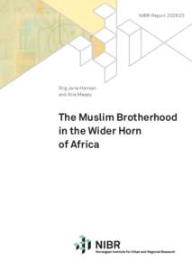 NIBR Report 2009:33  Stig Jarle Hansen and Atle Mesøy  The Muslim Brotherhood