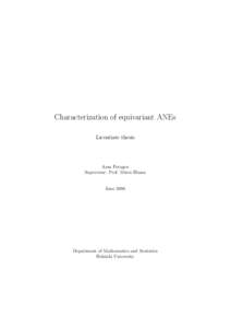 Characterization of equivariant ANEs Licentiate thesis Aasa Feragen Supervisor: Prof. S¨oren Illman