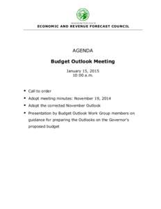 WASHINGTON STATE  ECONOMIC AND REVENUE FORECAST COUNCIL AGENDA Budget Outlook Meeting
