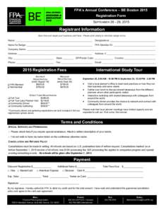 FPA’s Annual Conference – BE Boston 2015 Registration Form SEPTEMBER, 2015 Registrant Information Save time and staple your business card here. Please print clearly to minimize badge errors.