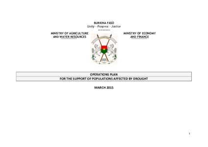 BURKINA FASO Unity – Progress - JusticeMINISTRY OF AGRICULTURE MINISTRY OF ECONOMY AND WATER RESOURCES AND FINANCE