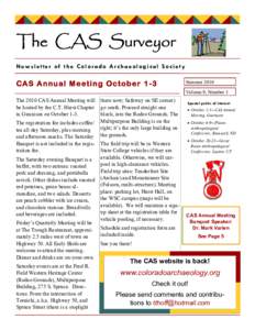 The CAS Surveyor Newsletter of the Colorado Archaeological Society CAS Annual Meeting October 1-3  Summer 2010
