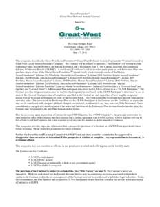 SecureFoundationSM Group Fixed Deferred Annuity Contract Issued by: 8515 East Orchard Road Greenwood Village, CO 80111