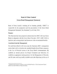 Bank of China Limited Green Bond Management Statement Bank of China Limited, including all its branches globally, (“BOC”) is responsible for the preparation and fair presentation of this Green Bond Management Stateme