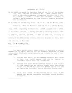 ORDINANCE NO. 15,046 AN ORDINANCE to amend the Municipal Code of the City of Des Moines, Iowa, 2000, adopted by Ordinance No. 13,827, passed June 5, 2000, as heretofore amended, by amending Sections 134-3, 134842, 134-84