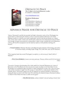 Obstacle to Peace The US Role in the Israeli-Palestinian Conflict by Jeremy R. Hammond www.obstacletopeace.com Worldview Publications
