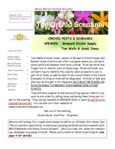 Boca Raton Orchid Society August, 2010 Volume 24, Issue 8 The Orchid Scentinel ORCHID PESTS & DISEASES