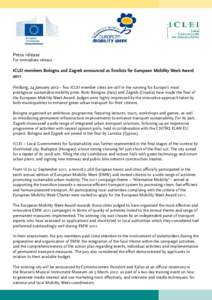 Press release  For immediate release ICLEI members Bologna and Zagreb announced as finalists for European Mobility Week Award 2011
