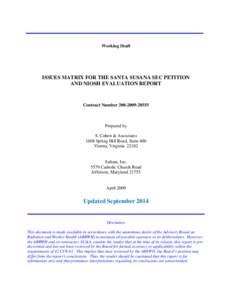 ISSUES MATRIX FOR THE SANTA SUSANA SEC PETITION AND NIOSH EVALUATION REPORT