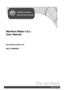 Manifest Maker v3.x User Manual Document Version 2.5 RKS: [removed]