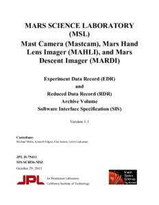 MARS SCIENCE LABORATORY (MSL) Mast Camera (Mastcam), Mars Hand Lens Imager (MAHLI), and Mars Descent Imager (MARDI) Experiment Data Record (EDR)