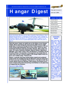 TH E H ANG AR DIGEST IS A PUBLIC ATION OF TH E AMC MUSEUM FOUND ATIO N, INC .  Hangar Digest V OLUME 9 , I SSUE 1 J ANUARY 2 009