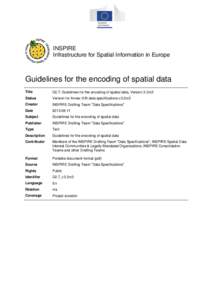INSPIRE Infrastructure for Spatial Information in Europe Guidelines for the encoding of spatial data Title